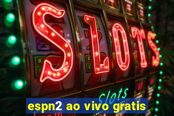 espn2 ao vivo gratis